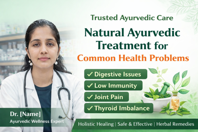 Ayurvedic Treatment for Common Health Problems: Natural Way to Improve Your Health